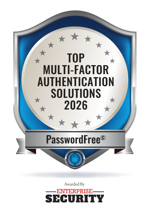 Original PasswordFree recognition artwork: Top Multi-Factor Authentication Solutions 2026, Enterprise Security Magazine.