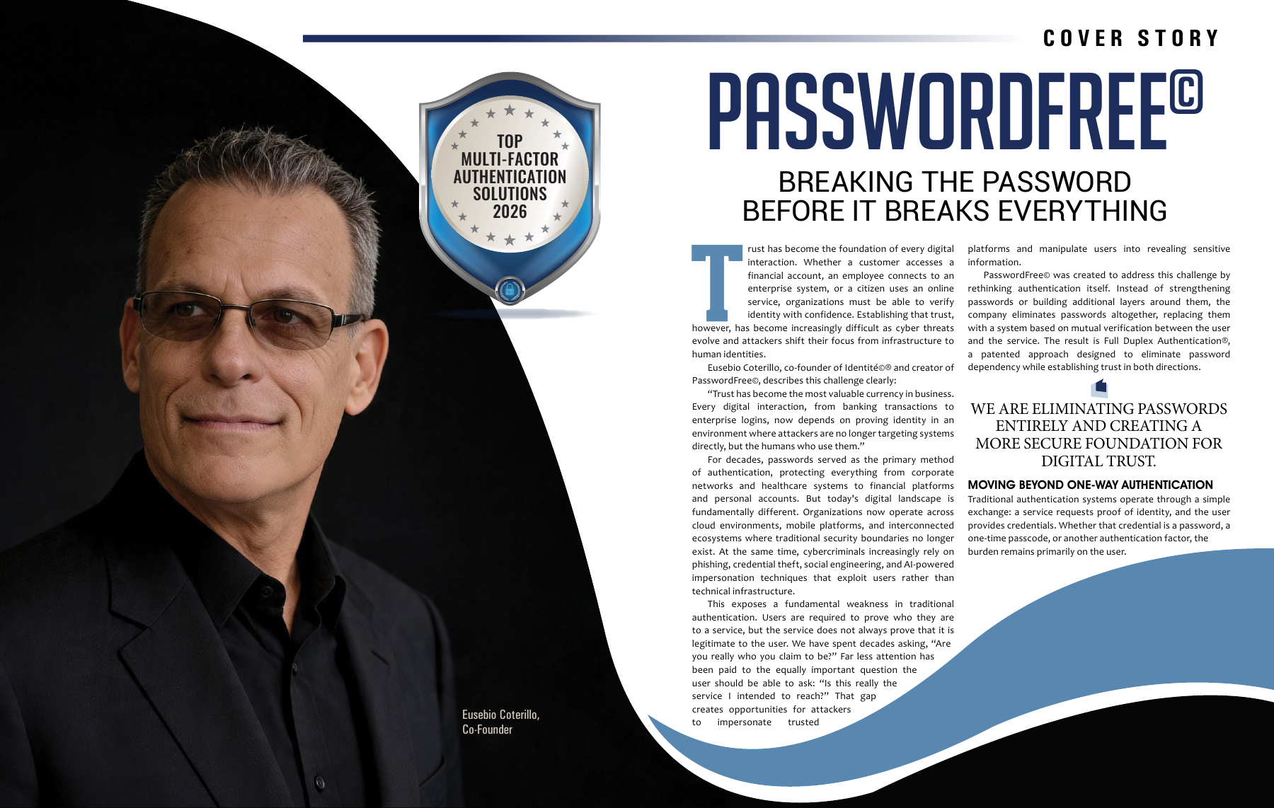 Original PasswordFree feature: Eusebio Coterillo and Breaking the Password Before It Breaks Everything.
